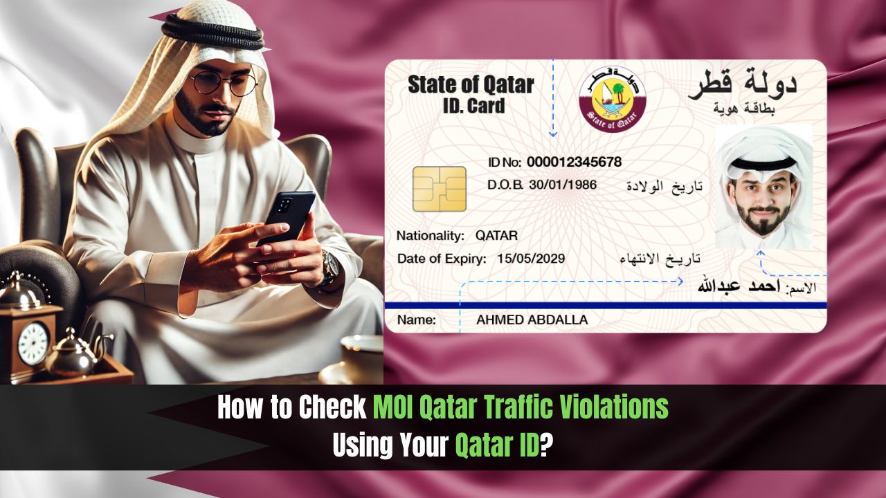 How to Check MOI Qatar Traffic Violations Using Your Qatar ID?